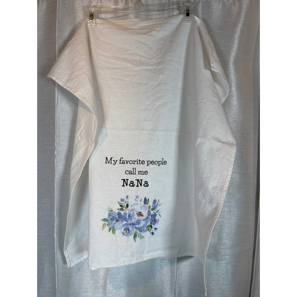 Nana Floral Kitchen Towel Blue Flowers My Favorite People Tea Towel‎